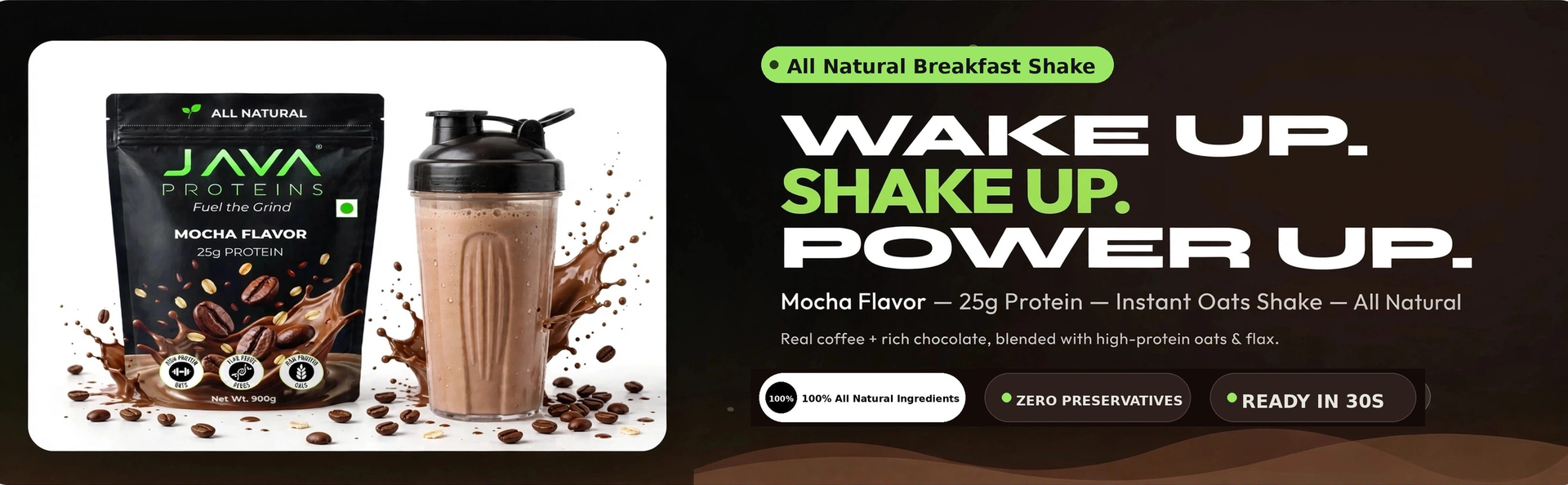 Instant Oats shake, Mocha Flavor, 25g Complete Plant Protein | 9 Essential Amino Acids | No Preservatives, Digestible Fibre, Omega-3 | 30 Second Breakfast smoothie | Oats with Flax seeds (400)