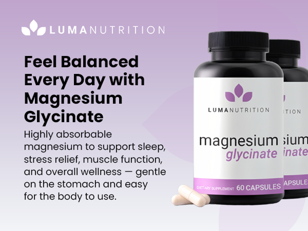 Luma Nutrition Magnesium Glycinate 1000mg Supplement - 60 Capsules