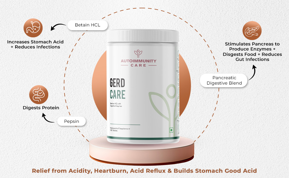 Autoimmunity Care GERD Care – Betaine HCL with Pepsin & Enzymes | Supports Low Stomach Acid, Acid Reflux & Heartburn Relief | Acidity & Bloating Relief, Acidity Tablet for Acid Reflux & Heartburn Relief | 120 Tabs