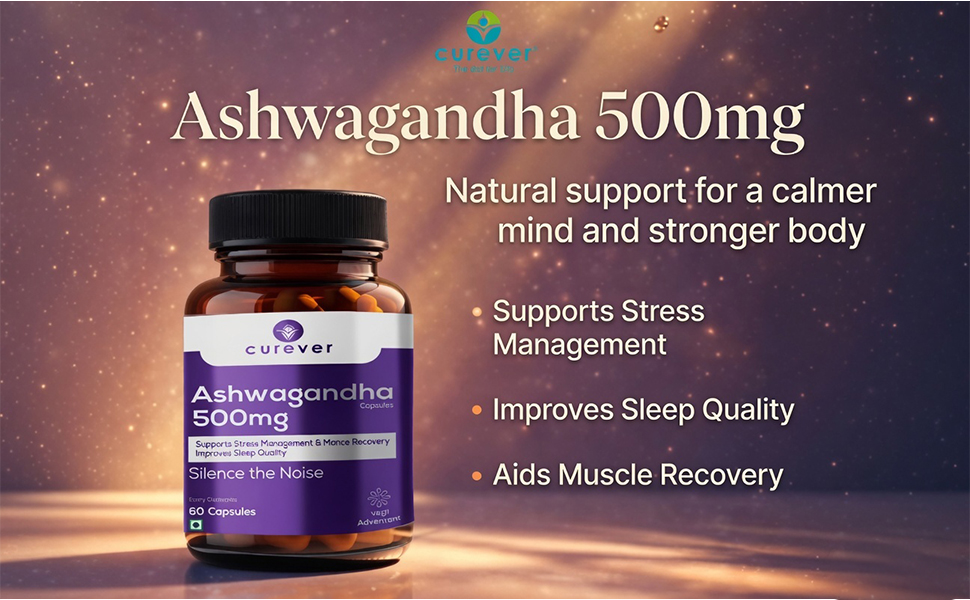 Curever Ashwagandha 500mg Capsules | Stress Relief, Sleep Support & Energy | Ayurvedic Adaptogen Supplement for Men & Women | Supports Immunity, Stamina & Muscle Recovery | 60 Veg Capsules