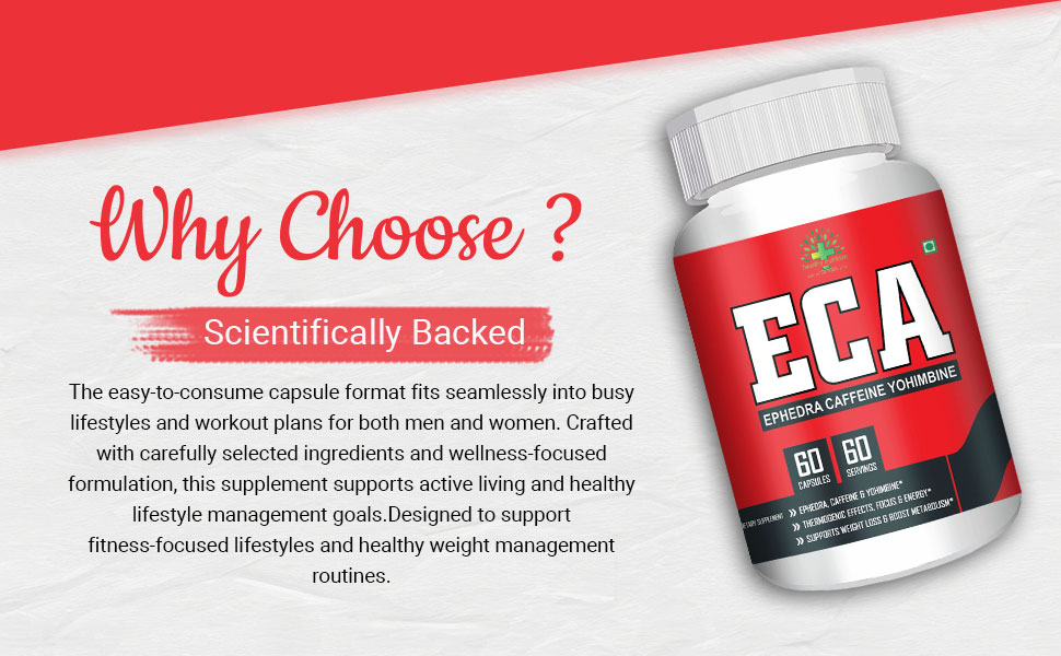 Healthy Nutrition ECA -Ephedra, Caffeine & Yohimbine Fat Burner Supplement, Weight Management, Helps in Curbing Cravings Veg -60 Capsules