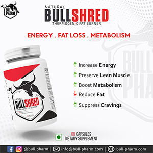 BULLSHRED | THERMOGENIC FAT BURNER | REGULATES APPETITE | TRIGGERS THERMOGENESIS | ACETYL-L-CARNITINE, GREEN COFFEE, GREEN TEA CAFFEINE, DANDELION LEAF, YOHIMBE BARK | 60 CAPSULES | FSSAI APPROVED