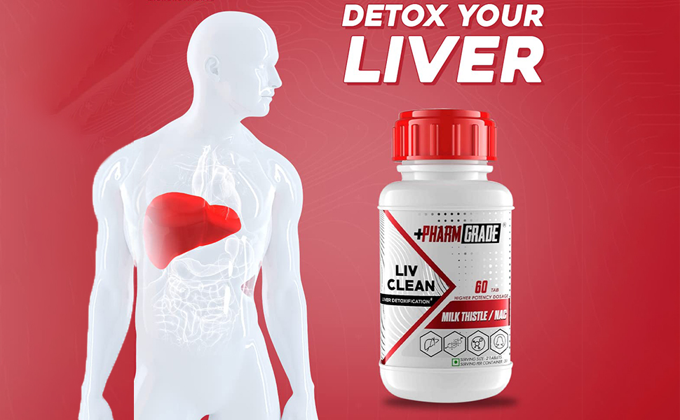 Pharmgrade LIV Clean Liver Detox With Milk Thistle 500mg | N- Acetyl Cysteine (NAC) 500mg | Pumpkin Seed Extract 100mg | L-Ornithine Aspartate 50mg | Kalmegh 50mg | Dandelion 50mg For Overall Liver Protection