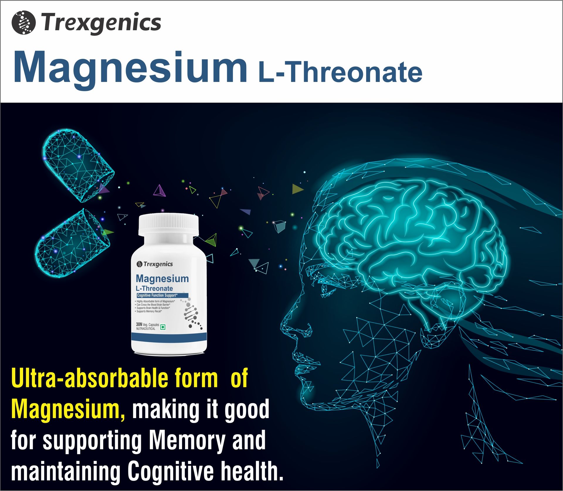 Trexgenics MAGNESIUM L-THREONATE Next Generation Bioavailable Magnesium, Cognitive Function & Brain Health Support (30 Veg. Capsules) (Pack of 1)