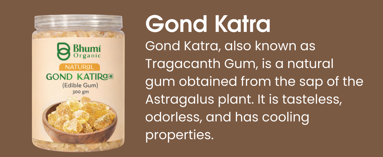 Bhumi Organic Gond Katira (Tragacanth Gum) 300g