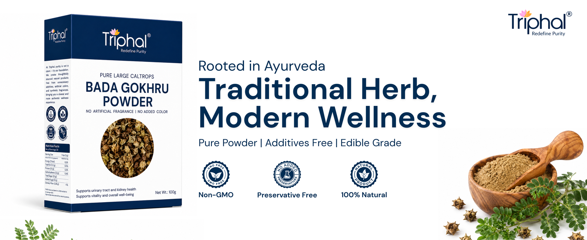 TRIPHAL Bada Gokhru Churna - 100g | Organic Himalayan Gokshura Powder With Maximum Potency Palleru - Nerunjil Non GMO Natural and Pure | For Vitality and Wellbeing