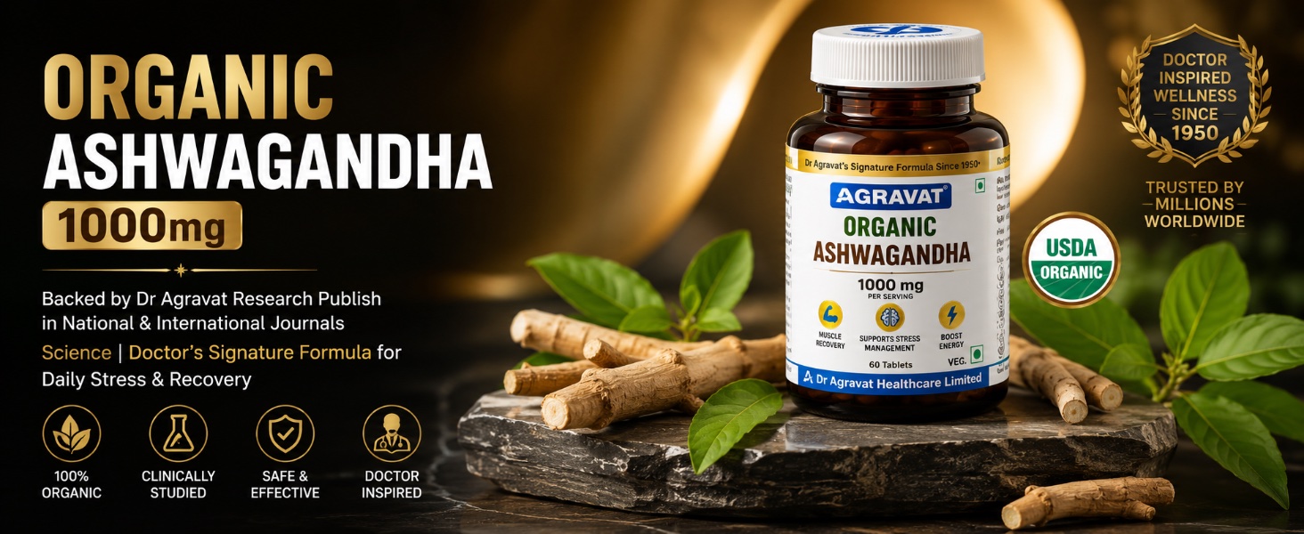 Dr Agravat Organic Ashwagandha 1000mg | Clinically Proven | 60 Veg Tab