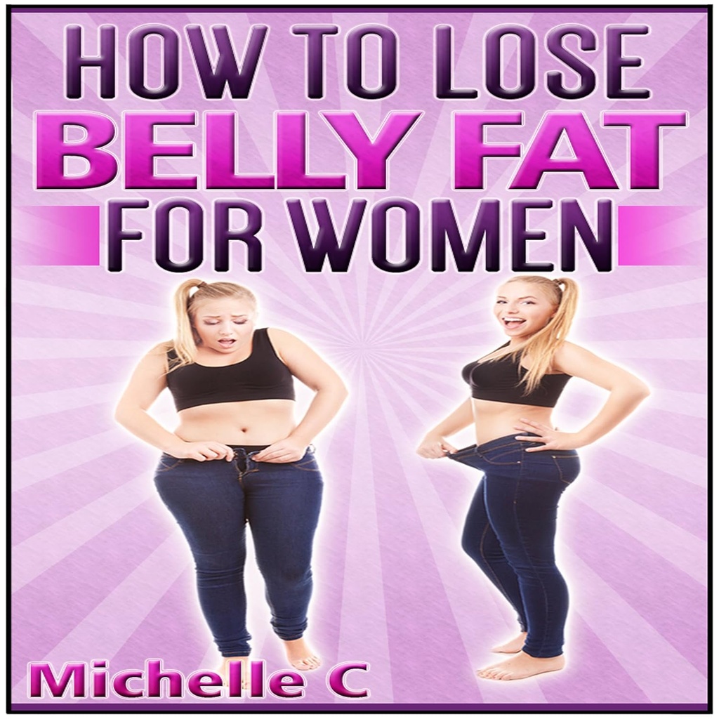 Comment perdre la graisse Belly pour les femmes
