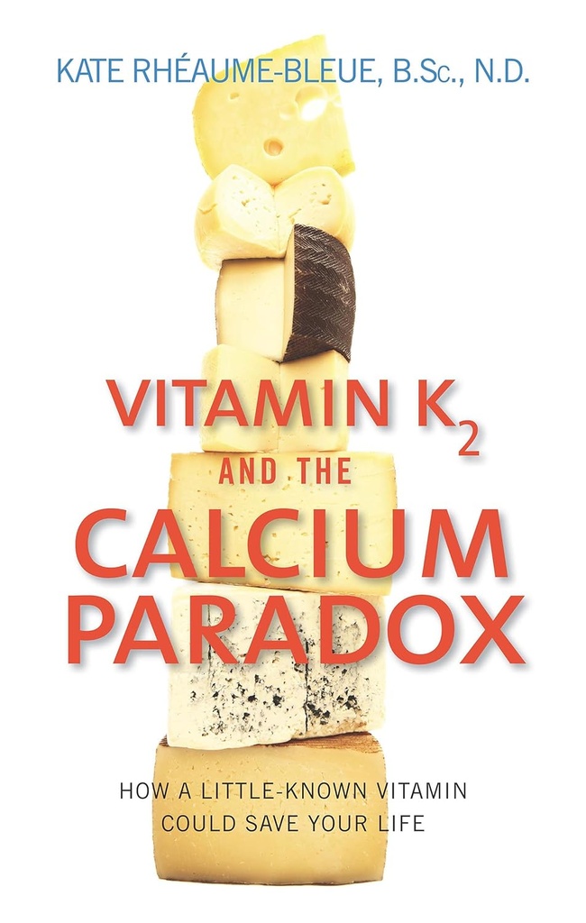 La vitamine K2 et le paradox du calcium : comment une vitamine peu connue pourrait sauver votre vie