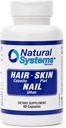 Capelli e Unghie Vitamine Supplemento 60 Capsule di Sistemi Naturali - Vitamine di Crescita e Chiodi Forte per Donne e Uomini - Pelle Naturale Biotina Capelli e Chiodi Vitamine - Protezione Pelle
