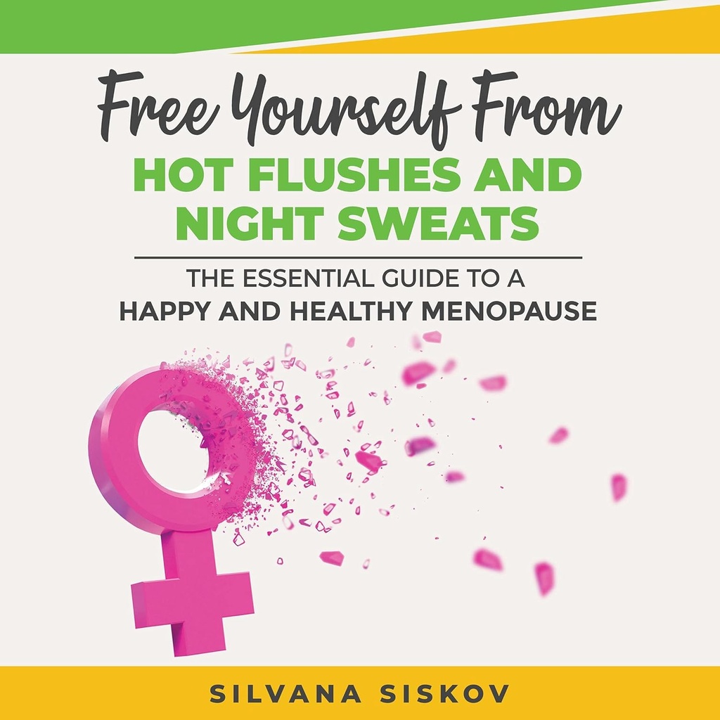 Liberati dai fluidi caldi e dalle maglie notturne: la guida essenziale per una menopausa felice e sana