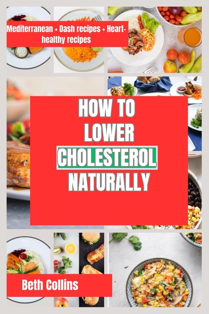 COMMENT AMÉLIORER LA NATURE DU CHOLESTEROL : Façons naturelles de réduire le cholestérol Le modèle alimentaire idéal à suivre, des suppléments puissants, et beaucoup plus