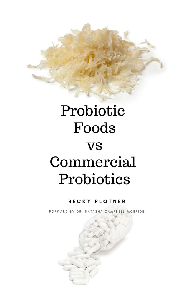 Probiotic Foods vs Commercial Probiotics