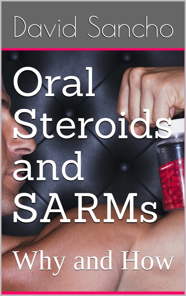 Oral Steroide und SARMs: Warum und wie