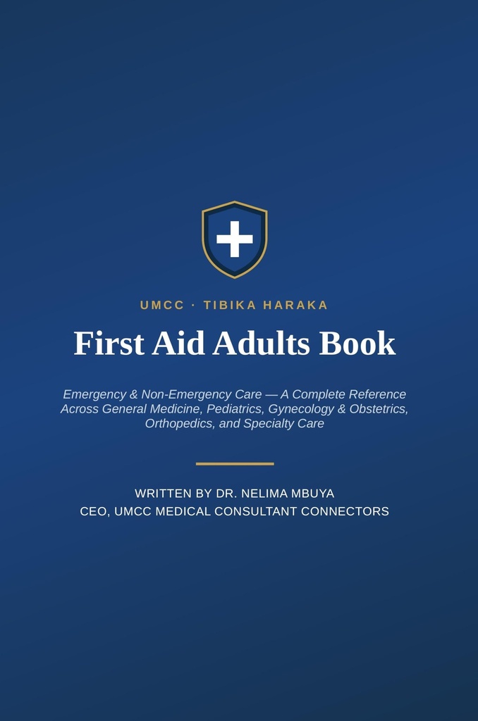 First Aid For Adults Book: Tibika Haraka (English Edition)