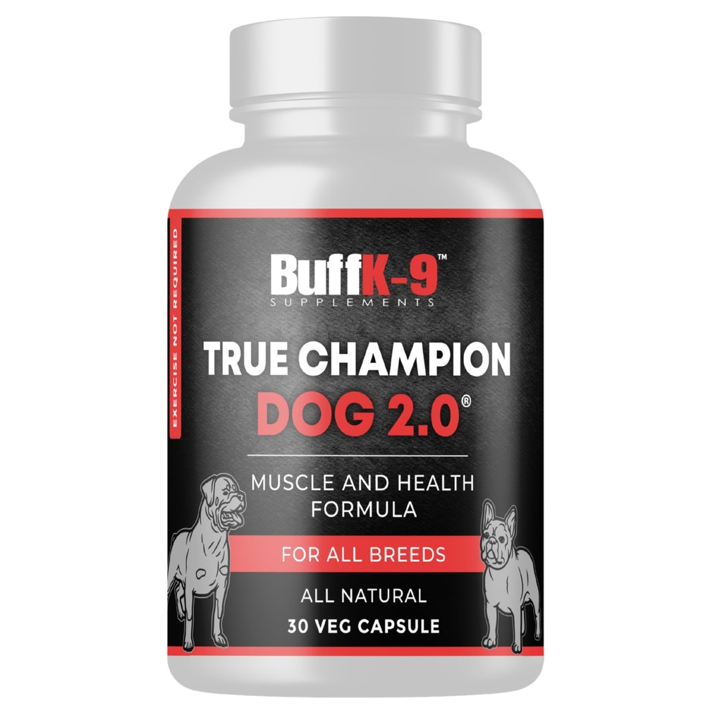 BuffK-9 True Champ 2.0 Muskelaufbau Ergänzung für Hunde, Canine Support Kapseln mit Vitamin B6 B12 Ashwagandha Folate für Muskel-, Knochen- und Gelenkunterstützung, 30 Veg Kapseln