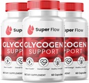 (3 Pack) Super Flow Glycogen, SuperFlow Glycogen Support Capsules, Glyco Optimizer Formula, Natural Blood Vessel Cleaner, Premium Super Flow Glycogen Support (180 Kapseln)