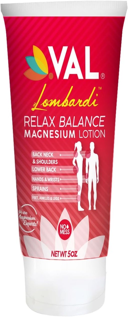 VAL Lombardi Relax Balance Magnesium Lotion | Arnica, Camphor & Menthol | Fast Relief for Joints, Muscles, Back, Shoulders, Feet | Non-Greasy | 5oz