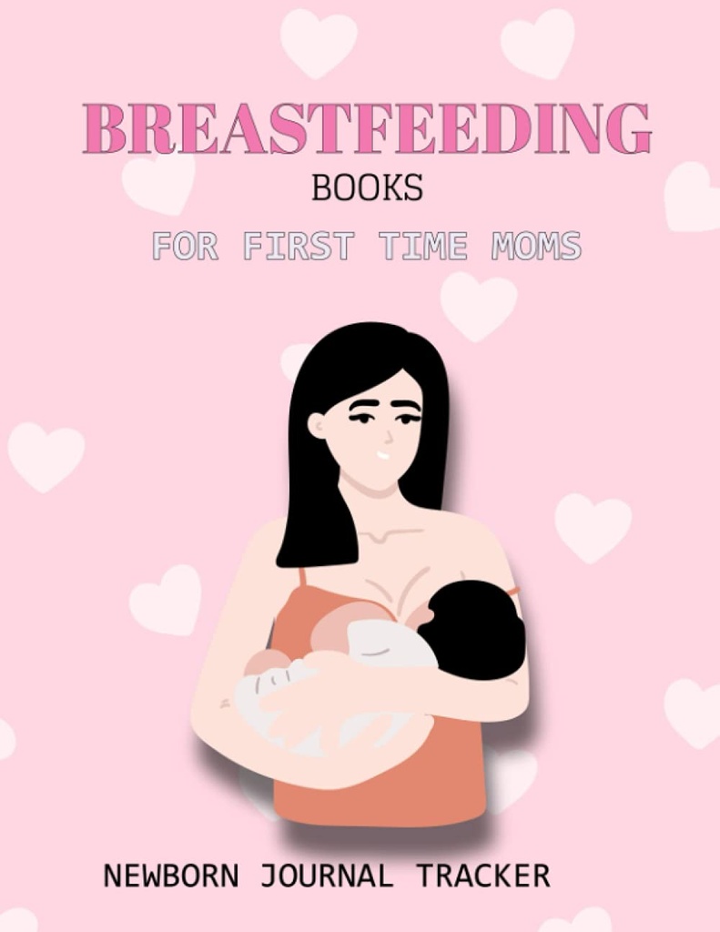 BREASTFEEDING BOOKS PER PRIMA MOMS TEMPO: NEWBORN JOURNAL TRACKER: Feeding Log anche Baby Daily Log Book and Pregnancy Journal and Silicone Pump Milk ... su The Potty Book and Infant Sleep Tracker