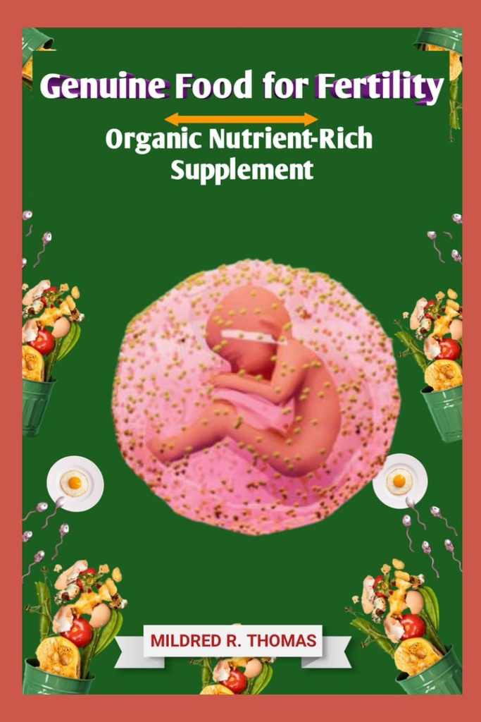 Genuine Lebensmittel für Fruchtbarkeit: Bio Nährstoff-Rich-Ergänzung