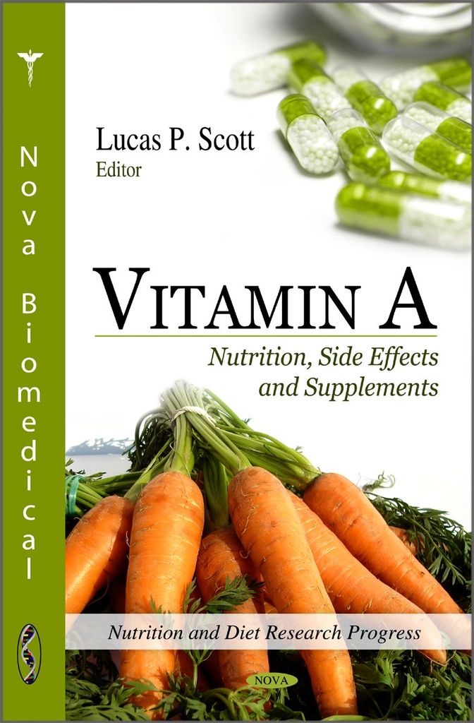 Vitamine A : Nutrition, effets secondaires et suppléments (Nutrition et progrès de la recherche sur l'alimentation)