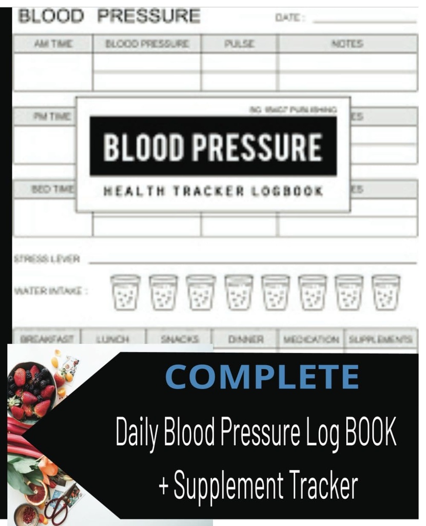 Blood Pressure Journal 7.5"x9.25" 150 pagina' [con Supplement Tracker ] Blood Pressure Log Book For Daily Tracking