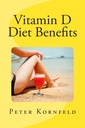 Vitamine D Diet Benefits: Sunshine, Best Foods, et la prévention des maladies