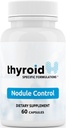 Nodule Control - Arzt Formulierte natürliche Schilddrüse Nodule Control unterstützt den Körper zu helfen, Schilddrüsen Nodules -w/Spirulina, Boswellia, Turmeric, Inositol, Selen, Prunella