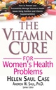 La cure de vitamine pour les problèmes de santé des femmes