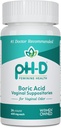 pH-D Feminine Gesundheit - 600 mg Boric Acid Suppositories - Frau Eigentümer - für Vaginal Odor Verwendung - 24 Zähler