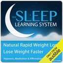Perdita di peso rapida naturale, Perdere peso più veloce con ipnosi, Meditazione e Affermazioni: Il sistema di apprendimento del sonno