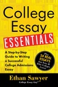 College Essay Essentials: Schreiben Sie Essays, die herausstehen und erhalten Sie in