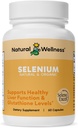 Natural Wellness Organic Selenium 200 mcg – Hohe Absorption SelenoExcell Selenium-Ergänzung für Antioxidantienunterstützung, Schilddrüsenfunktion, Metabolismus & Immune Gesundheit – 60 Kapseln, 60 Tage Versorgung